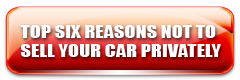 6 reasons not to sell your car privately