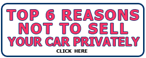 Dennis Goddard of DennisBuysCars gives you six reasons not to sell you car privately
